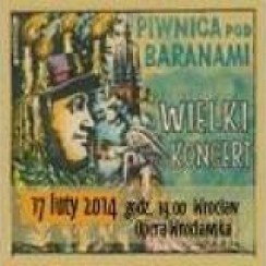 Bilety na koncert Piwnica pod Baranami we Wrocławiu - 17-02-2014