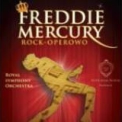 Bilety na koncert Freddie Mercury rock-operowo w Zabrzu - 09-05-2014