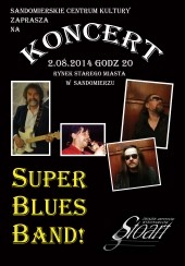 koncert SUPER BLUES BAND w Sandomierzu - 02-08-2014