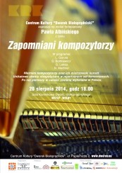 Koncert "Zapomniani kompozytorzy" - Recital fortepianowy Pawła Albińskiego w Krakowie - 20-08-2014