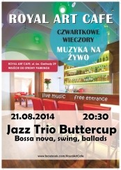 Koncert Jazz Trio Buttercup w Royal Art Cafe w Krakowie - 21-08-2014
