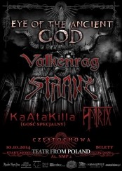 Koncert EYE OF THE ANCIENT GOD: VALKENRAG + STRAIN + KaAtaKilla + HatriX, Teatr from Poland w Częstochowie - 10-10-2014