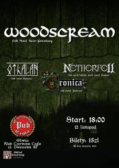 Koncert Woodscream, Othalan, Netherfell, Cronica w Gliwicach - 12-11-2014