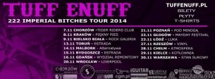 Koncert Tuff Enuff “Sugar,Death and 222 Imperial Bitches” Tour 2014  w Gdańsku - 16-11-2014
