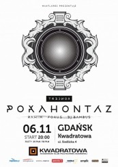 Koncert 06.11.14 POKAHONTAZ x REVERSAL TOUR x GDAŃSK @ KWADRATOWA - 06-11-2014