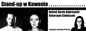 Koncert Stand-up w Kawonie - Antoni Syrek-Dąbrowski, Katarzyna Sobieszek w Zielonej Górze - 26-11-2014