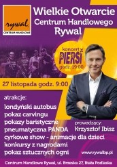 Koncert Otwarcie Centrum Handlowego RYWAL w Białej  Podlaskiej - 27-11-2014