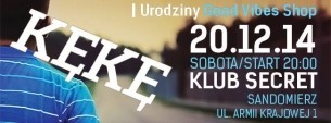 Koncert KęKę / Sandomierz - I Urodziny Good Vibes Shop  20.12.2014 - 20-12-2014