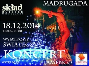 Koncert Świąteczny wieczór flamenco z zespołem MADRUGADA w Warszawie - 18-12-2014