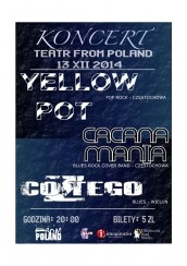 Koncert Cacana Mania, YellowPot, Co Z Tego w Częstochowie - 13-12-2014