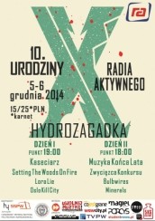 Koncert X URODZINY RADIA AKTYWNEGO W HYDROZAGADCE w Warszawie - 05-12-2014