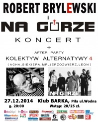 Koncert Robert Brylewski i Na Górze w Pile - 27-12-2014