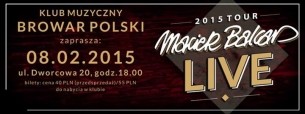 Koncert Maciek Balcar Live w Szczecinie - 08-02-2015