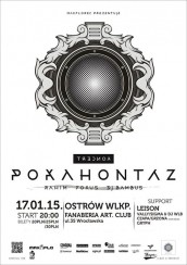Koncert 17.01.15 - POKAHONTAZ W OSTROWIE WLKP - REVERSAL TOUR! w Ostrowie Wielkopolskim - 17-01-2015