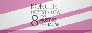Koncert Uczestnicy MUST BE THE MUSIC zagrają dla Moniki! w Rybniku - 20-01-2015
