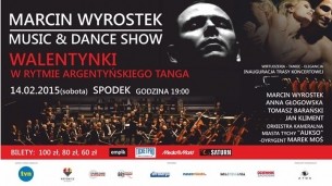 Bilety na koncert Walentynki w Rytmie Argentyńskiego Tanga - Marcin Wyrostek w Katowicach - 14-02-2015