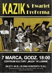 Koncert KAZIK & KWARTET PROFORMA w Lubinie - 07-03-2015