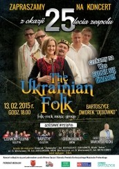 Koncert XXV-LECIE THEUKRAINIANFOLK w Bartoszycach - 13-02-2015