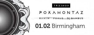 Koncert POKAHONTAZ | Fokus, Rahim + DJ Bambus, Minix | Reversal Tour 2015 *BIRMINGHAM* - 01-02-2015