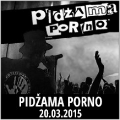 Koncert Pidżama Porno w Zabrzu - 20-03-2015