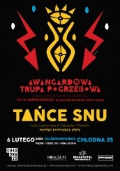Koncert Tańce Snu i Awangardowa Trupa Pogrzebowa w Warszawie - 06-02-2015