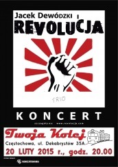 KOncert Jacek Dewódzki i Revolucja w Częstochowie - 20-02-2015