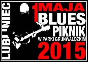 Koncert BLUES PIKNIK w Lublińcu - 01-05-2015