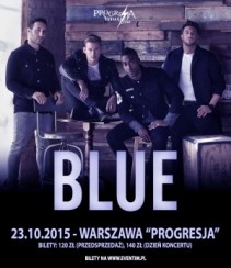 Koncert Blue [Wielka Brytania] w Warszawie - 23-10-2015