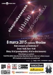 Bilety na koncert Skyharbor, Tides From Nebula, Sleepmakeswaves we Wrocławiu - 08-03-2015