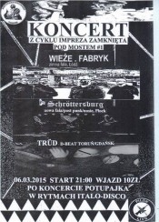 Koncert Wieże Fabryk, Schröttersburg w Toruniu - 06-03-2015
