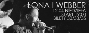 Koncert ŁONA I WEBBER ◘ 12.04 ◘ Gdańsk ◘ KWADRATOWA - 12-04-2015