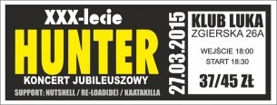 XXX lecie HUNTER- Koncert Jubileuszowy w Łodzi - 27-03-2015
