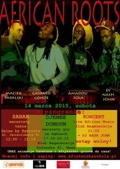 AFRICAN ROOTS - koncert muzyki afrykańskiej i afro party z DJ Nash JOhn w Warszawie - 14-03-2015