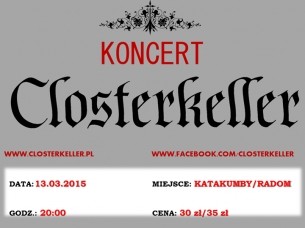 Koncert Closterkeller @ Katakumby, Radom - 13-03-2015