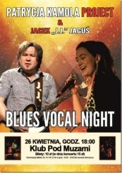 Koncert Blues Vocal Night - Patrycja Kamola Project & Jacek  w Lubinie - 26-04-2015