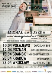 Bilety na koncert Michał Łanuszka: Łanuszka/Cohen w Poznaniu - 12-04-2015
