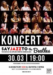 Koncert SAY JAZZ TO THE BEATLES w Gdyni - 30-03-2015