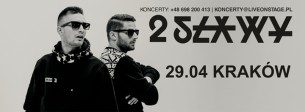 Koncert DWA SŁAWY "LUDZIE SZTOSY" w Krakowie! - 29-04-2015