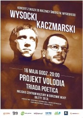 Bilety na koncert Projekt Volodia, Triada Poetica: Wysocki - Kaczmarski w Gorzowie Wielkopolskim - 16-05-2015