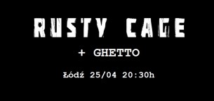 Koncert GHETTO, Rusty Cage w Łodzi - 25-04-2015