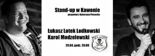 Koncert Stand-up w Kawonie - Bękarty Stand-upu, czyli Łukasz Lotek Lodkowski i Karol Modzelewski + open mic w Zielonej Górze - 29-04-2015