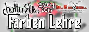Koncert Farben Lehre, Chałturrrrka w Warszawie - 25-04-2015