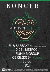 Dice w Choszcznie! Koncert promujący album "Paradice"! - 09-05-2015