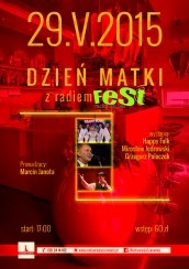 Koncert Dzień Matki - Fest Party w Chorzowie - 29-05-2015