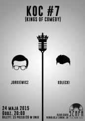 Koncert KINGS OF COMEDY - #7 - Cezary Jurkiewicz i Tomek Kołecki w Łodzi - 24-05-2015