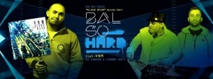Koncert BAL SO HARD feat. VNM ("Klaud N9jn" release party) x DJ Hubson x Czarny HIFI | 20.05. w Warszawie - 20-05-2015