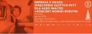 Impreza z okazji wręczenia Złotych Płyt dla Albo Inaczej + Koncert Moniki Borzym w Warszawie - 18-06-2015