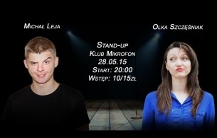 Koncert Stand-up w RZESZOWIE: Michał Leja i Olka Szczęśniak | 28.05 | Mikrofon | - 28-05-2015