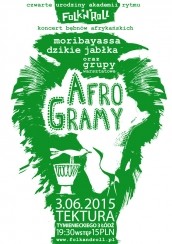 AfroGramy –  koncert bębnów afrykańskich z okazji IV Urodzin Akademii Rytmu Folk'n'Roll w Łodzi - 03-06-2015