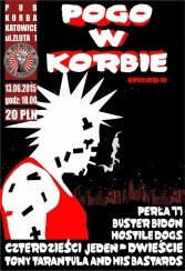 Koncert POGO W KORBIE epizod II w Katowicach - 13-06-2015